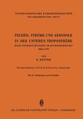 Reiter |  Reiter, R: Felder, Ströme und Aerosole in der Unteren Tropos | Buch |  Sack Fachmedien
