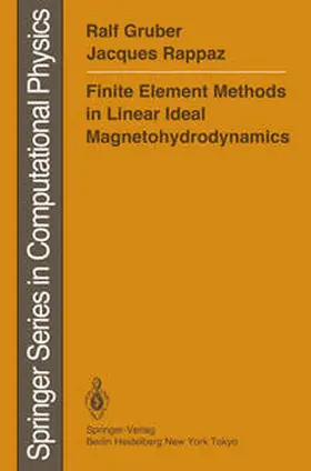 Gruber / Rappaz |  Finite Element Methods in Linear Ideal Magnetohydrodynamics | eBook | Sack Fachmedien