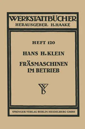 Klein |  Fräsmaschinen im Betrieb | eBook | Sack Fachmedien
