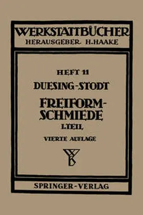 Duesing / Stodt |  Freiformschmiede | eBook | Sack Fachmedien