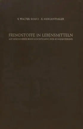 Souci / Mergenthaler |  Fremdstoffe in Lebensmitteln | eBook | Sack Fachmedien