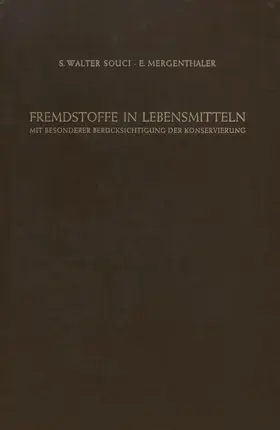 Mergenthaler / Souci |  Fremdstoffe in Lebensmitteln | Buch |  Sack Fachmedien