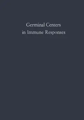 Cottier / Gongdon / Odartchenko |  Germinal Centers in Immune Responses | Buch |  Sack Fachmedien