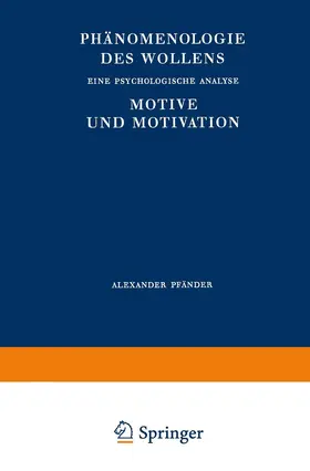 Pfänder |  Phänomenologie des Wollens | Buch |  Sack Fachmedien