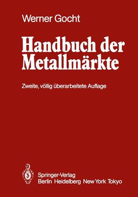 Gocht |  Handbuch der Metallmärkte | Buch |  Sack Fachmedien