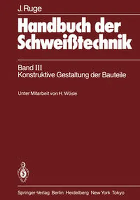 Ruge |  Handbuch der Schweißtechnik | eBook | Sack Fachmedien
