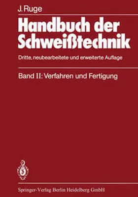 Ruge |  Handbuch der Schweißtechnik | eBook | Sack Fachmedien