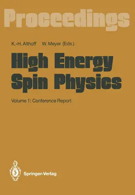 Althoff / Meyer |  High Energy Spin Physics | Buch |  Sack Fachmedien