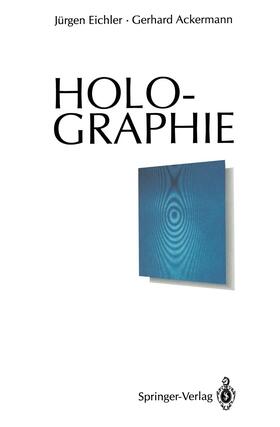 Ackermann / Eichler | Holographie | Buch | 978-3-642-87012-5 | sack.de