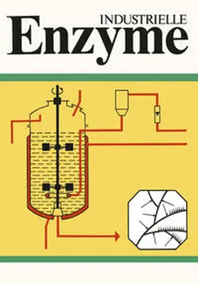 Ruttloff / Huber / Zickler |  Industrielle Enzyme | eBook | Sack Fachmedien