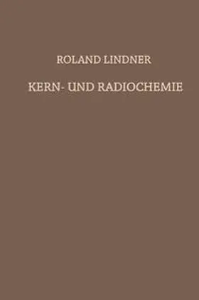 Lindner |  Kern- und Radiochemie | eBook | Sack Fachmedien