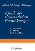 Schoen / Miehlke / Böni |  Klinik der rheumatischen Erkrankungen | Buch |  Sack Fachmedien