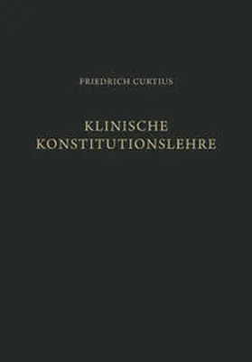 Curtius |  Klinische Konstitutionslehre | eBook | Sack Fachmedien