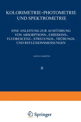 Kortüm |  Kolorimetrie · Photometrie und Spektrometrie | Buch |  Sack Fachmedien