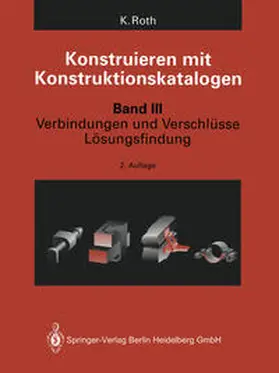 Roth |  Konstruieren mit Konstruktionskatalogen | eBook | Sack Fachmedien