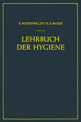 Rodenwaldt / Bader | Lehrbuch der Hygiene | E-Book | www.sack.de