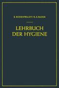 Bader / Rodenwaldt |  Lehrbuch der Hygiene | Buch |  Sack Fachmedien