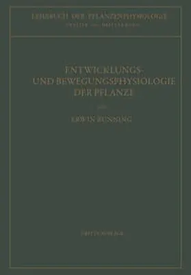 Bünning | Entwicklungs- und Bewegungsphysiologie der Pflanze | E-Book | www.sack.de