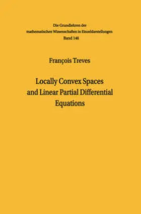 Treves |  Locally Convex Spaces and Linear Partial Differential Equations | eBook | Sack Fachmedien