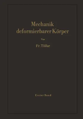 Tölke | Mechanik deformierbarer Körper | Buch | 978-3-642-87451-2 | www.sack.de