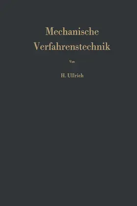 Ullrich | Mechanische Verfahrenstechnik | Buch | 978-3-642-87453-6 | www.sack.de