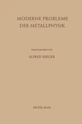 Seeger |  Moderne Probleme der Metallphysik | eBook | Sack Fachmedien