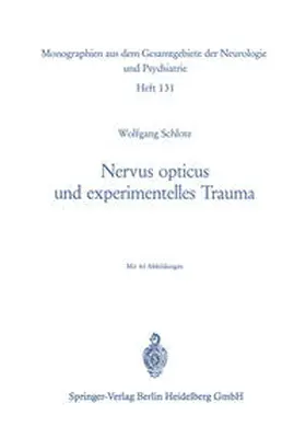 Schlote |  Nervus opticus und experimentelles Trauma | eBook | Sack Fachmedien