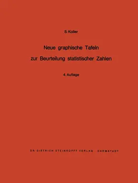 Koller |  Neue graphische Tafeln zur Beurteilung statistischer Zahlen | Buch |  Sack Fachmedien