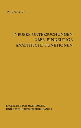 Wittich |  Neuere Untersuchungen über eindeutige analytische Funktionen | Buch |  Sack Fachmedien