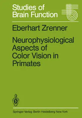 Zrenner |  Neurophysiological Aspects of Color Vision in Primates | eBook | Sack Fachmedien
