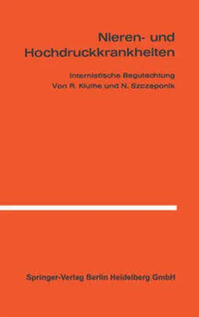 Kluthe / Szczeponik |  Nieren- und Hochdruckkrankheiten | eBook | Sack Fachmedien