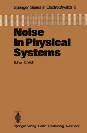 Wolf |  Noise in Physical Systems | Buch |  Sack Fachmedien