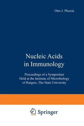Plescia / Braun |  Nucleic Acids in Immunology | Buch |  Sack Fachmedien