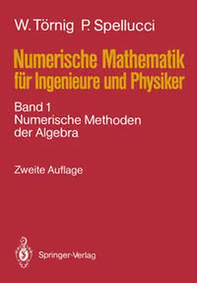 Törnig / Spellucci |  Numerische Mathematik für Ingenieure und Physiker | eBook | Sack Fachmedien
