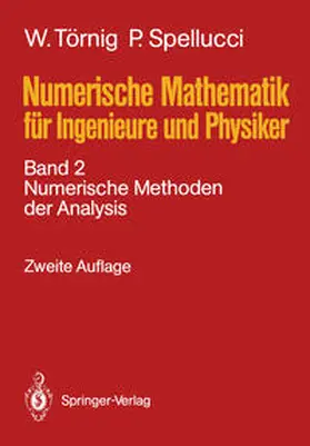 Törnig / Spellucci |  Numerische Mathematik für Ingenieure und Physiker | eBook | Sack Fachmedien