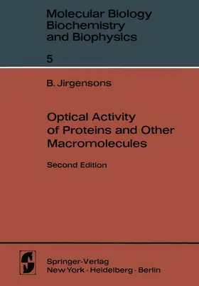 Jirgensons |  Optical Activity of Proteins and Other Macromolecules | Buch |  Sack Fachmedien