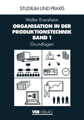 Eversheim |  Organisation in der Produktionstechnik | Buch |  Sack Fachmedien