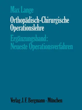 Lange |  Orthopädisch-Chirurgische Operationslehre | Buch |  Sack Fachmedien