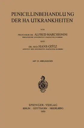 Marchionini / Götz |  Penicillinbehandlung der Hautkrankheiten | eBook | Sack Fachmedien