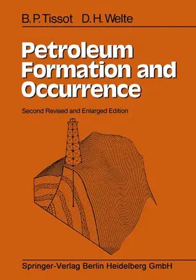 Tissot / Welte |  Petroleum Formation and Occurrence | Buch |  Sack Fachmedien