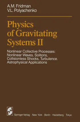 Fridman / Polyachenko |  Physics of Gravitating Systems II | eBook | Sack Fachmedien