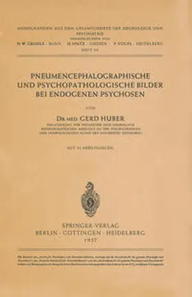 Huber |  Pneumencephalographische und Psychopathologische Bilder bei Endogenen Psychosen | eBook | Sack Fachmedien
