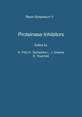 Fritz / Tschesche / Greene |  Proteinase Inhibitors | Buch |  Sack Fachmedien