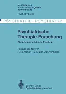 Helmchen / Müller-Oerlinghausen |  Psychiatrische Therapie-Forschung | Buch |  Sack Fachmedien