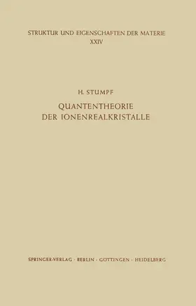 Stumpf | Quantentheorie der Ionenrealkristalle | Buch | 978-3-642-88017-9 | www.sack.de