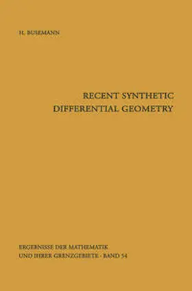 Busemann |  Recent Synthetic Differential Geometry | eBook | Sack Fachmedien