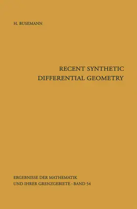 Busemann |  Recent Synthetic Differential Geometry | Buch |  Sack Fachmedien