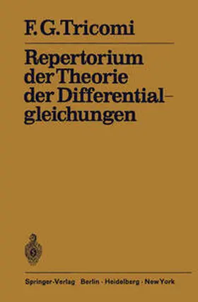 Tricomi |  Repertorium der Theorie der Differentialgleichungen | eBook | Sack Fachmedien