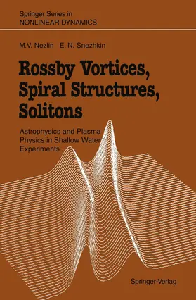 Nezlin / Snezhkin |  Rossby Vortices, Spiral Structures, Solitons | Buch |  Sack Fachmedien