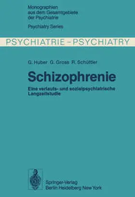 Huber / Gross / Schüttler |  Schizophrenie | eBook | Sack Fachmedien